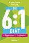 Die 6:1-Diät: 6 Tage essen, 1 Tag fasten - Einfach und gesund abnehmen durch Intervallfasten Cover des Buches Die 6:1-Diät: 6 Tage essen, 1 Tag fasten - Einfach und gesund abnehmen durch Intervallfasten (ISBN: 9783517096186)