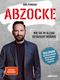 Abzocke Cover des Buches Abzocke (ISBN: 9783517101835)