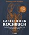Castle Rock Kochbuch Cover des Buches Castle Rock Kochbuch (ISBN: 9783517101880)