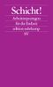 Schicht! Cover des Buches Schicht! (ISBN: 9783518125083)