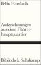 Aufzeichnungen aus dem Führerhauptquartier Cover des Buches Aufzeichnungen aus dem Führerhauptquartier (ISBN: 9783518225400)