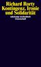 Kontingenz, Ironie und Solidarität Cover des Buches Kontingenz, Ironie und Solidarität (ISBN: 9783518285817)