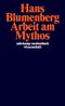 Arbeit am Mythos Cover des Buches Arbeit am Mythos (ISBN: 9783518294055)