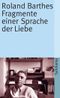 Fragmente einer Sprache der Liebe Cover des Buches Fragmente einer Sprache der Liebe (ISBN: 9783518380864)