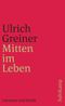 Mitten im Leben Cover des Buches Mitten im Leben (ISBN: 9783518396414)