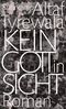 Kein Gott in Sicht Cover des Buches Kein Gott in Sicht (ISBN: 9783518418468)