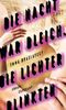Die Nacht war bleich, die Lichter blinkten Cover des Buches Die Nacht war bleich, die Lichter blinkten (ISBN: 9783518428832)