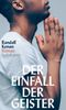 Der Einfall der Geister Cover des Buches Der Einfall der Geister (ISBN: 9783518430811)