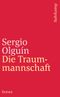 Die Traummannschaft Cover des Buches Die Traummannschaft (ISBN: 9783518457665)