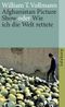 Afghanistan Picture Show oder Wie ich die Welt rettete Cover des Buches Afghanistan Picture Show oder Wie ich die Welt rettete (ISBN: 9783518459409)