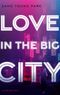Love in the Big City Cover des Buches Love in the Big City (ISBN: 9783518472286)