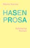 Hasenprosa Cover des Buches Hasenprosa (ISBN: 9783518475232)
