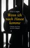 Wenn ich nach Hause komme Cover des Buches Wenn ich nach Hause komme (ISBN: 9783520770073)
