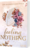 Feeling Nothing Cover des Buches Feeling Nothing (ISBN: 9783522508810)