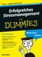 Erfolgreiches Stressmanagement für Dummies Cover des Buches Erfolgreiches Stressmanagement für Dummies (ISBN: 9783527646258)