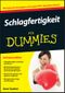 Schlagfertigkeit für Dummies Cover des Buches Schlagfertigkeit für Dummies (ISBN: 9783527707935)