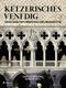 Ketzerisches Venedig Cover des Buches Ketzerisches Venedig (ISBN: 9783532628157)