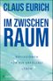 Im Zwischenraum Cover des Buches Im Zwischenraum (ISBN: 9783532628997)