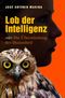Lob der Intelligenz Cover des Buches Lob der Intelligenz (ISBN: 9783534198702)