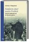 Fanfaren einer neuen Freiheit: Deutsche Intellektuelle und die Novemberrevolution Cover des Buches Fanfaren einer neuen Freiheit: Deutsche Intellektuelle und die Novemberrevolution (ISBN: 9783534270453)
