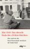 Mai 1945: Das absurde Ende des »Dritten Reiches« Cover des Buches Mai 1945: Das absurde Ende des »Dritten Reiches« (ISBN: 9783534610105)