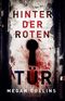 Hinter der roten Tür Cover des Buches Hinter der roten Tür (ISBN: 9783548063232)