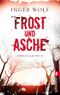 Frost und Asche Cover des Buches Frost und Asche (ISBN: 9783548268576)