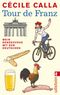 Tour de Franz Cover des Buches Tour de Franz (ISBN: 9783548268620)