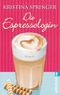 Die Espressologin Cover des Buches Die Espressologin (ISBN: 9783548269443)