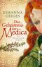Das Geheimnis der Medica Cover des Buches Das Geheimnis der Medica (ISBN: 9783548284323)