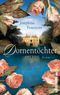 Dornentöchter Cover des Buches Dornentöchter (ISBN: 9783548285900)