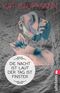 Die Nacht ist laut, der Tag ist finster Cover des Buches Die Nacht ist laut, der Tag ist finster (ISBN: 9783548290805)