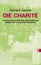 Die Charité Cover des Buches Die Charité (ISBN: 9783548332352)