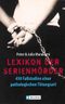 Lexikon der Serienmörder Cover des Buches Lexikon der Serienmörder (ISBN: 9783548359359)