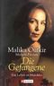 Die Gefangene Cover des Buches Die Gefangene (ISBN: 9783548362496)