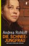 Die Schneejungfrau Cover des Buches Die Schneejungfrau (ISBN: 9783548364308)