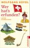 Wer hat's erfunden? Cover des Buches Wer hat's erfunden? (ISBN: 9783548373560)