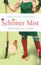 Schöner Mist Cover des Buches Schöner Mist (ISBN: 9783548373737)