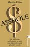 Asshole Cover des Buches Asshole (ISBN: 9783548374727)