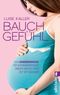 Bauch-Gefühl Cover des Buches Bauch-Gefühl (ISBN: 9783548374925)