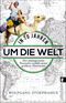 In siebzig Jahren um die Welt Cover des Buches In siebzig Jahren um die Welt (ISBN: 9783548376042)