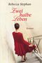 Zwei halbe Leben Cover des Buches Zwei halbe Leben (ISBN: 9783548610658)