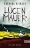 Lügenmauer Cover des Buches Lügenmauer (ISBN: 9783548613062)