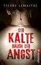 Der kalte Hauch der Angst Cover des Buches Der kalte Hauch der Angst (ISBN: 9783548921150)