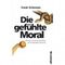 Die gefühlte Moral Cover des Buches Die gefühlte Moral (ISBN: 9783550086984)