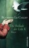 Die Ballade der Lila K Cover des Buches Die Ballade der Lila K (ISBN: 9783550088711)