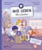 Wir leben – wir sterben Cover des Buches Wir leben – wir sterben (ISBN: 9783551254535)