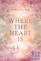 Where the Heart Is. Nelly und Fynn Cover des Buches Where the Heart Is. Nelly und Fynn (ISBN: 9783551303127)