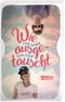 Wie ausgetauscht Cover des Buches Wie ausgetauscht (ISBN: 9783551319616)