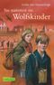 Sie nannten sie Wolfskinder Cover des Buches Sie nannten sie Wolfskinder (ISBN: 9783551359933)
